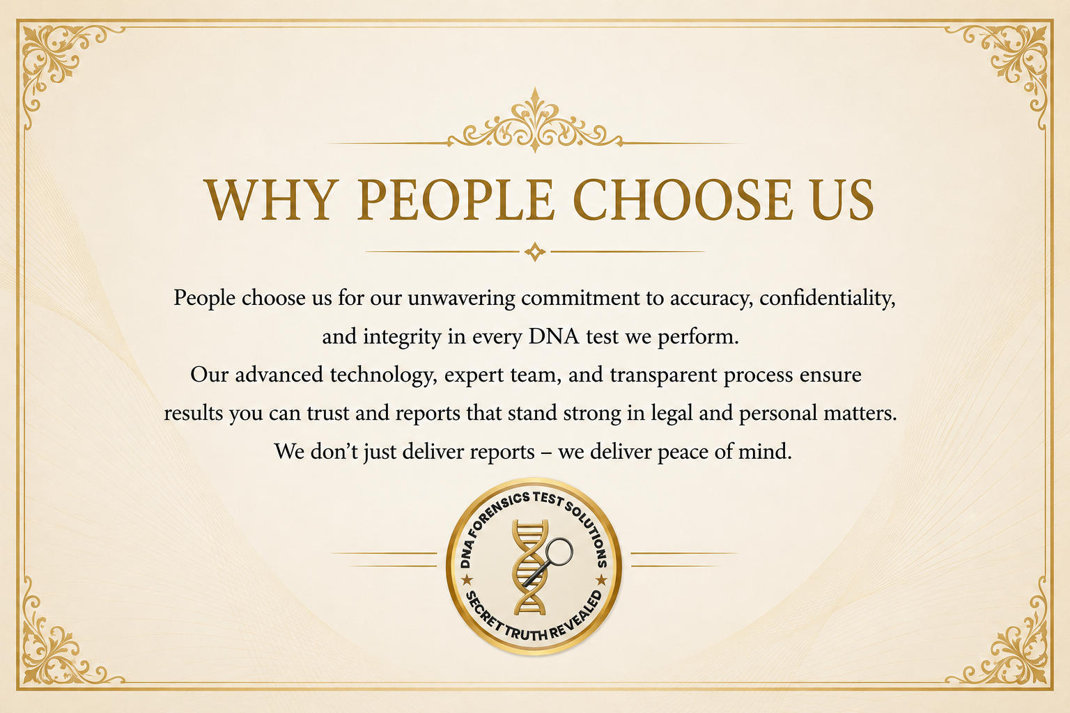 this is why choose us service of DNA Forensics Test Solutions